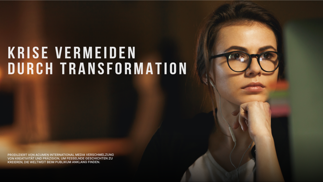 Krise vermeiden durch Transformation
